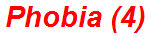 Phobia (4)