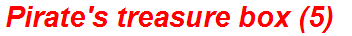 Pirate's treasure box (5)