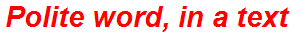 Polite word, in a text