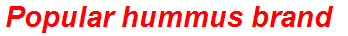 Popular hummus brand