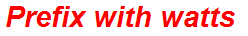 Prefix with watts