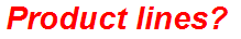 Product lines?