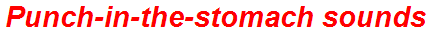 Punch-in-the-stomach sounds
