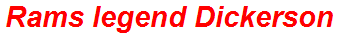 Rams legend Dickerson