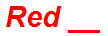 Red __