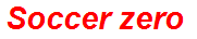 Soccer zero