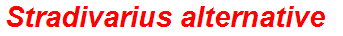 Stradivarius alternative