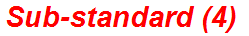 Sub-standard (4)
