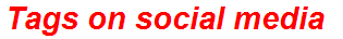 Tags on social media