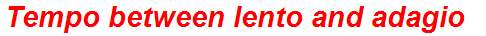 Tempo between lento and adagio