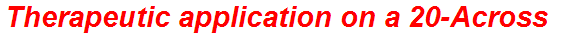 Therapeutic application on a 20-Across