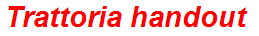 Trattoria handout