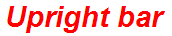 Upright bar