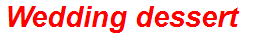 Wedding dessert