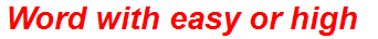 Word with easy or high