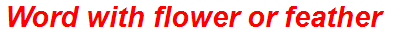 Word with flower or feather