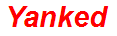 Yanked