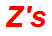Z's