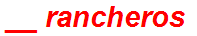 __ rancheros