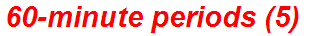 60-minute periods (5)