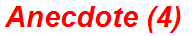 Anecdote (4)
