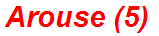 Arouse (5)