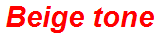 Beige tone