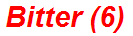 Bitter (6)