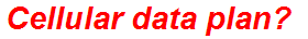 Cellular data plan?