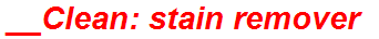 __Clean: stain remover