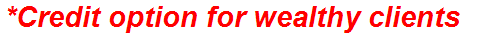 *Credit option for wealthy clients