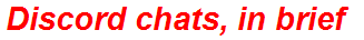 Discord chats, in brief