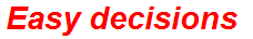 Easy decisions