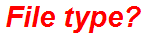 File type?