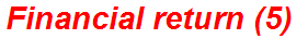 Financial return (5)