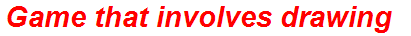 Game that involves drawing