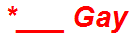 *___ Gay