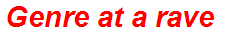 Genre at a rave