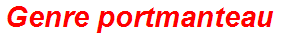 Genre portmanteau