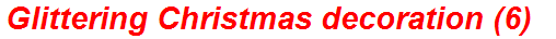 Glittering Christmas decoration (6)