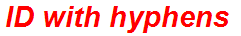 ID with hyphens