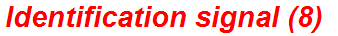 Identification signal (8)