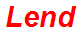 Lend