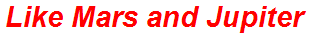 Like Mars and Jupiter