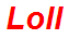 Loll