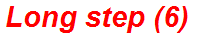 Long step (6)