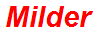 Milder