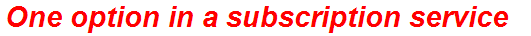 One option in a subscription service