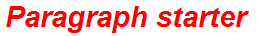 Paragraph starter