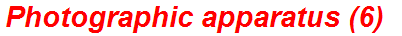 Photographic apparatus (6)
